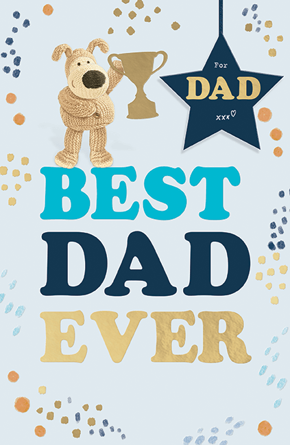 Boofle Fathers day card with Boofle character saying 'Best Dad Ever'